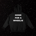 Black Honk For A Wheelie Hoodie Luxury Moto