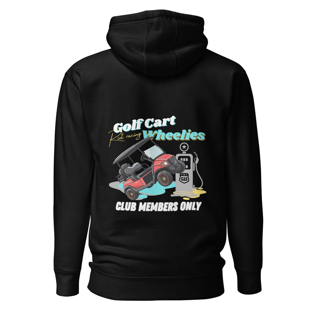 Golf Cart Wheelies Only Club Hoodie - Riot Racing