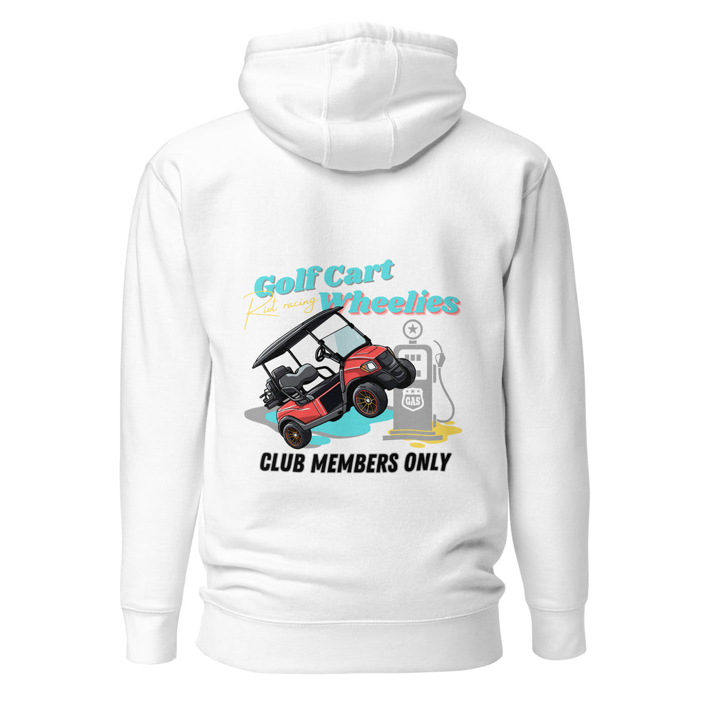 Golf Cart Wheelies Only Club Hoodie - Riot Racing